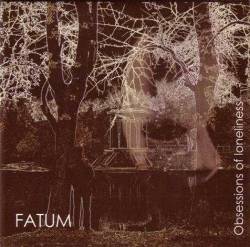 Fatum (RUS) : Obsessions Of Loneliness